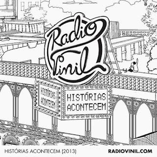 Radiovinil – Histórias Acontecem