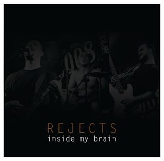 Rejects – Inside My Brain