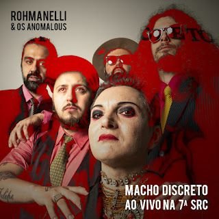 Rohmanelli – Macho Discreto ao Vivo na 7ª Src