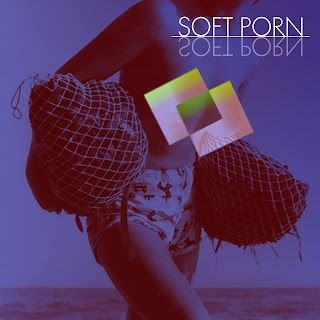 SOFT PORN – Vol. 1