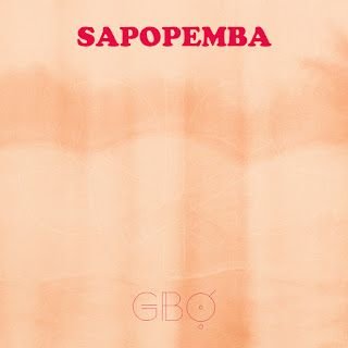 Sapopemba – Gbó