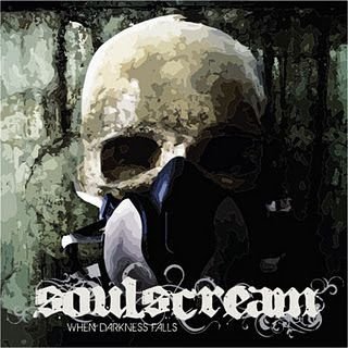 Soulscream – When Darkness Falls