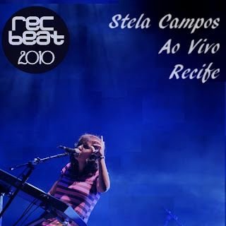 Stela Campos – Ao Vivo – Festival RecBeat