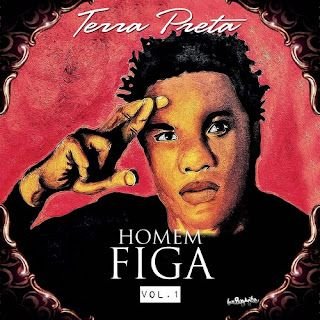 Terra Preta – Homem Figa Vol. 1