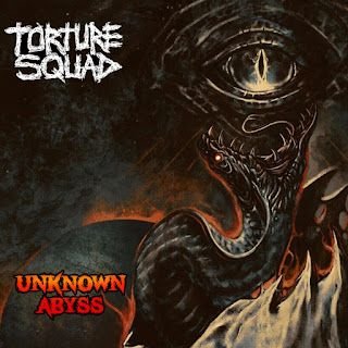 Torture Squad – Unknown Abyss