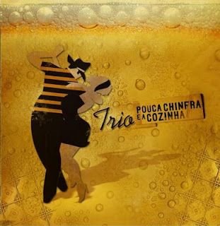 Trio Pouca Chinfra e a Cozinha – EP