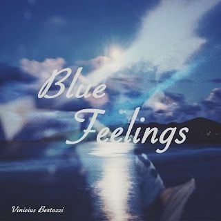 Vinicius Bertozzi – Blue Feelings