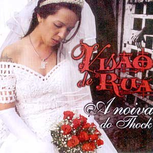 Visão de Rua – A Noiva de Thock