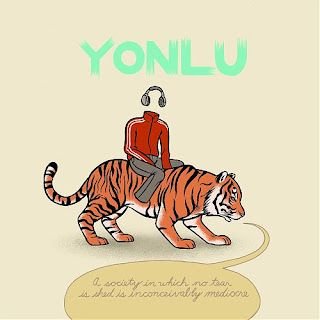 Yoñlu – A Society In Which No Tear Is Shed Is Inconceivably Mediocre