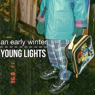 Young Lights – An Early Winter