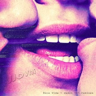 llOVNi – Doce Vida = demos +++ remixes
