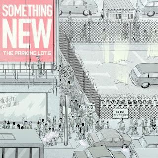 the Parking Lots – Something New