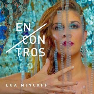 Lua Mincoff – Encontros
