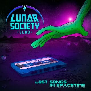 Lunar Society Club – Lost Songs In Space Time