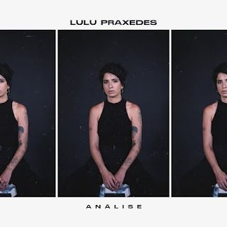 Lulu Praxedes – Análise