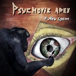 Psychotic Apes – A New Lifetime