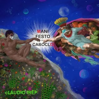 Cláudio Frêp – Manifesto Caboclo