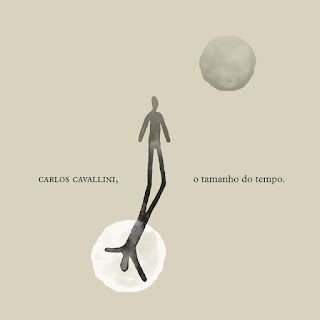 Carlos Cavallini – O Tamanho do Tempo