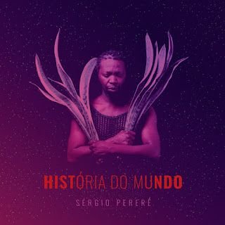 Sérgio Pererê – História do Mundo