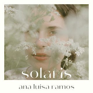 Ana Luísa Ramos – Solaris