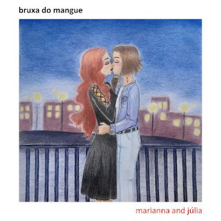 bruxa do mangue – marianna and j​ú​lia