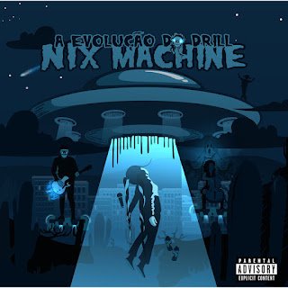 N.I.X MACHINE – A Evolução do DRILL