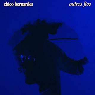 Chico Bernardes – Outros Fios