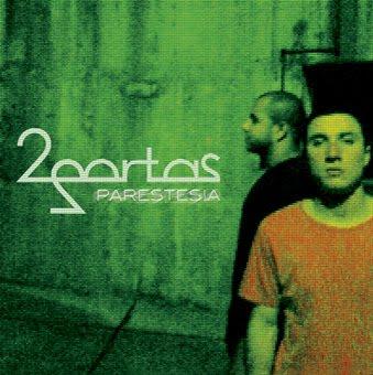 2 Portas – Parestesia