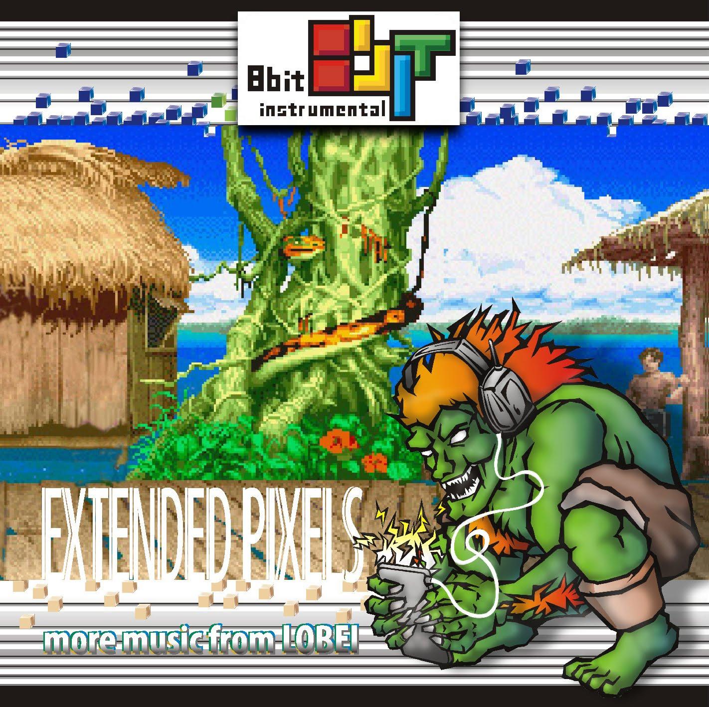 8 Bit Instrumental – Extended Pixels: More Music From Lobei