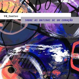 90 Contos – Sobre as Batidas de um Coração