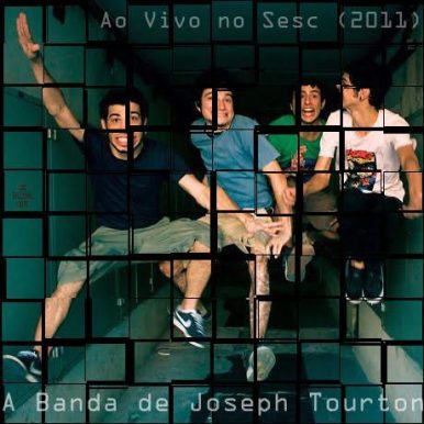 A Banda de Joseph Tourton – Ao Vivo No Sesc