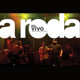 A Roda – Ao Vivo no Espaço Muda