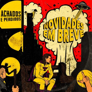 Achados e Perdidos – Novidades em Breve