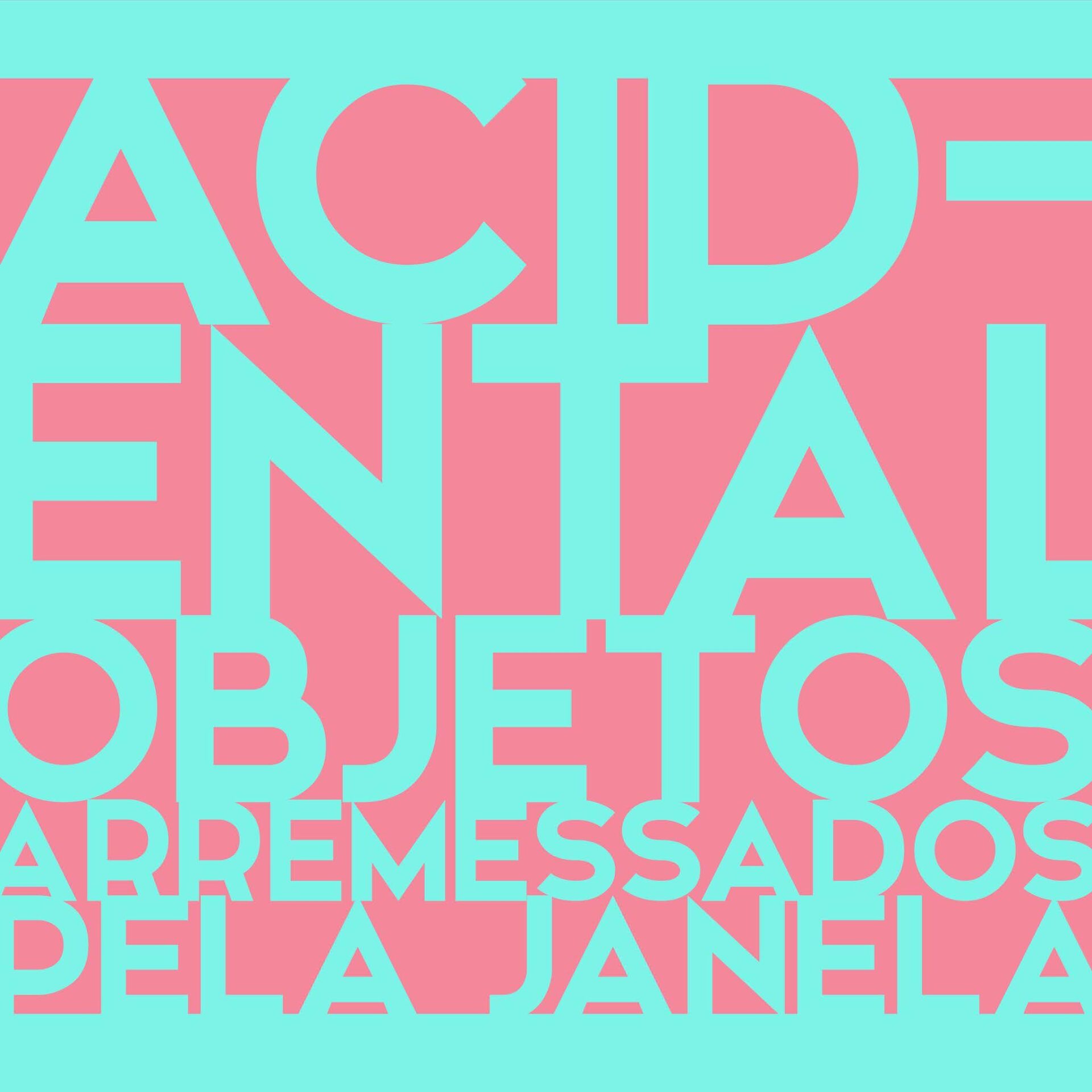 Acidental – Objetos Arremessados Pela Janela