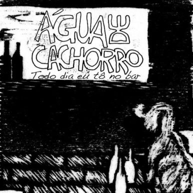 Água de Cachorro – Todo Dia Eu To no Bar