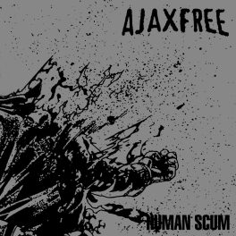 AjaxFree – Human Scum