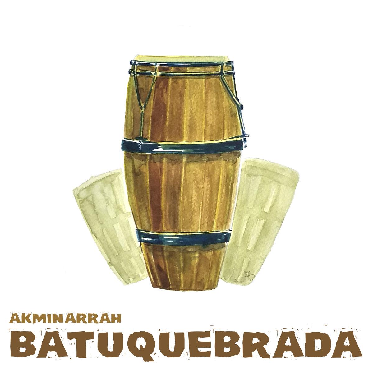 Akminarrah – Batuquebrada