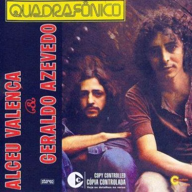 Alceu Valença & Geraldo Azevedo – Quadrafônico