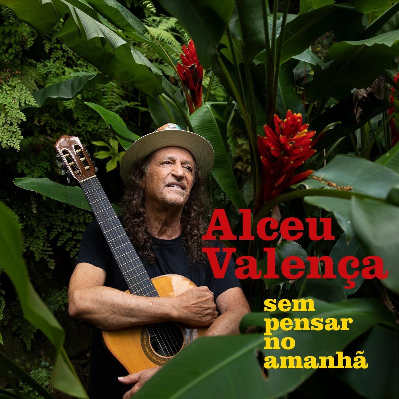 Alceu Valença – Sem Pensar no Amanhã
