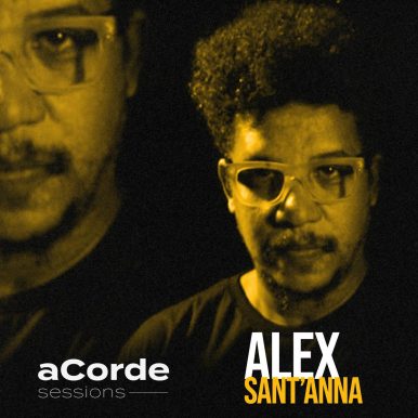 Alex Sant’anna – Acorde Sessions
