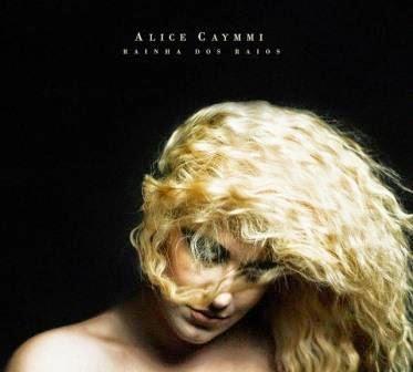 Alice Caymmi – Rainha dos Raios