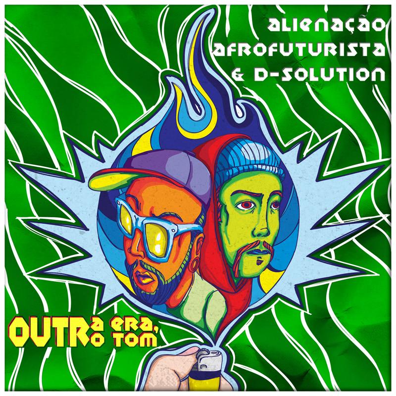 Alienação Afrofuturista & D-Solution – Outra Era, Outro Tom