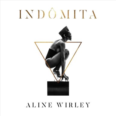 Aline Wirley – Indômita