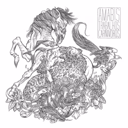 Amabis – Trabalhos Carnívoros