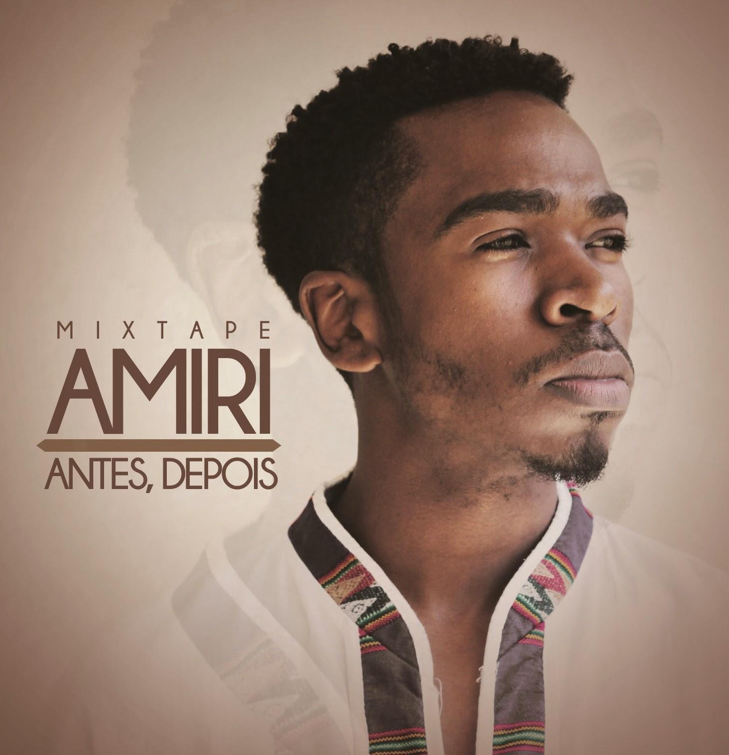 Amiri – Mixtape Antes, Depois