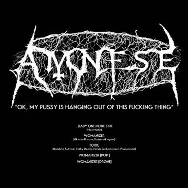 Amnese – ok, my pussy is hanging out of this fucking thing