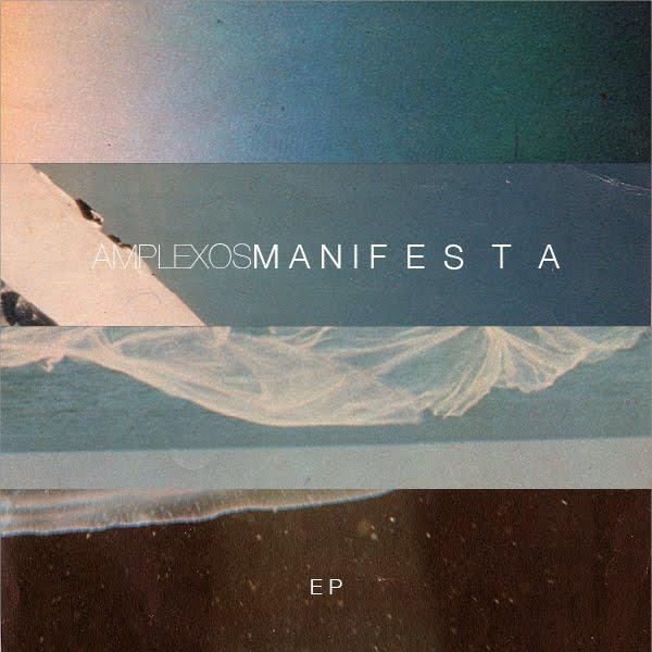 Amplexos – Manifesta EP