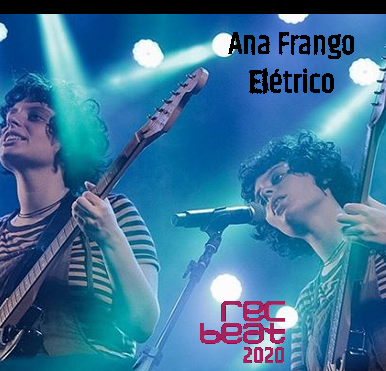 Ana Frango Elétrico – Ao Vivo no @recbeatfestival