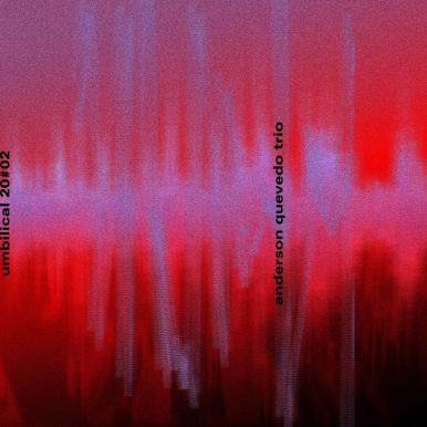 Anderson Quevedo –  Anderson Quevedo Trio