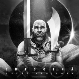 André Abujamra – Emidoinã – a Alma de Fogo
